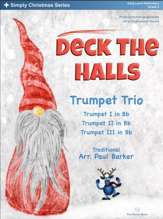 Deck The Halls (Trumpet Trio) - Paul Barker Music 