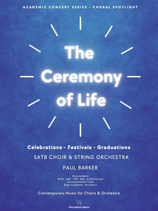 The Ceremony of Life [SAB/SATB & String Orchestra]