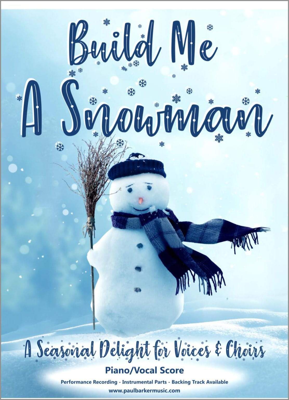 Build Me A Snowman - Paul Barker Music 