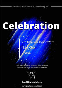 Celebration (SAB Choir & Orchestra) - Paul Barker Music 