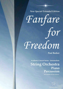 Fanfare For Freedom - (Special Extended Edition) - Paul Barker Music 