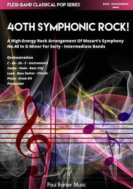 Mozart's 40th Symphonic Rock - Paul Barker Music 