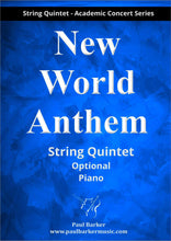 Load image into Gallery viewer, New World Anthem (String Quintet) - Paul Barker Music 