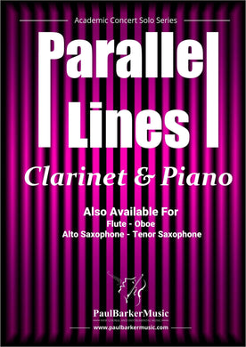 Parallel Lines (Clarinet & Piano) - Paul Barker Music 